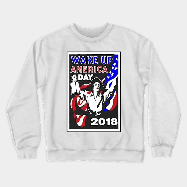 Wake Up America Woke Protest Resist Feminist Revolution 2018 Election Democrat Republican Vote Crewneck Sweatshirt by TravelTime